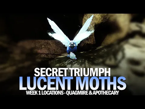 All Lucent Moth Locations Guide - Week 1 (Lepidopterist Triumph) [Destiny 2]