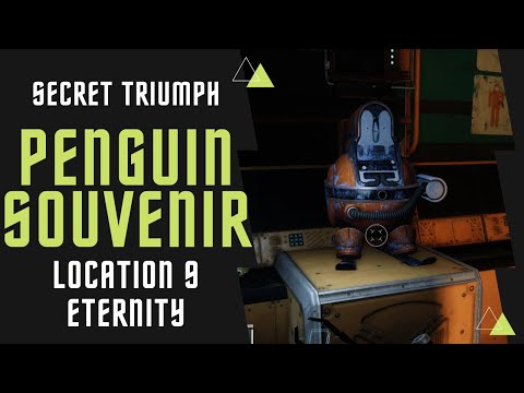 Penguin Souvenir 9 | location in Eternity | Secret Triumph | Destiny 2