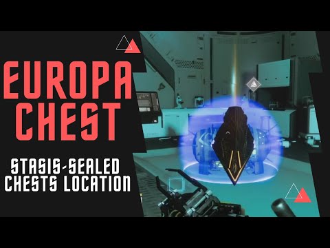 Europa Chest Quest Guide | Riis-Reborn Approach and Technocrat's Iron Stasis-Sealed Chests Location