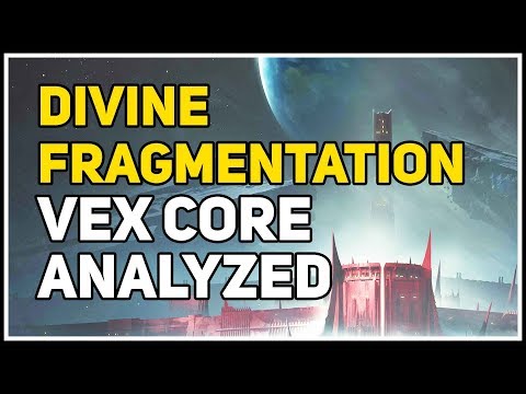 Vex Core analyzed Divine Fragmentation Destiny 2