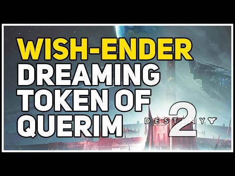 Dreaming Token of Querim Destiny 2 Wish-Ender