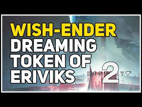 Dreaming Token of Eriviks Destiny 2 Wish-Ender