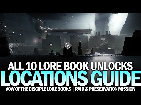 All 10 Lore Book Locations Guide (Vow of the Disciple Lore Book Unlocks / Preservation) [Destiny 2]