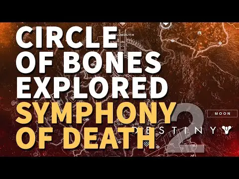 Circle of Bones explored Symphony of Death Destiny 2